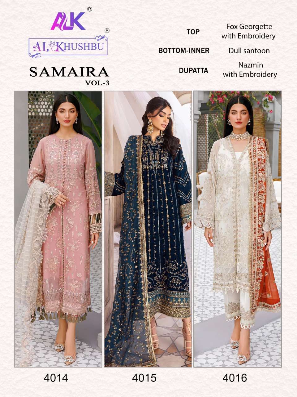 al khushbu samaira vol-3 4014-4016 series georgette designer pakistani salwar kameez wholesale price